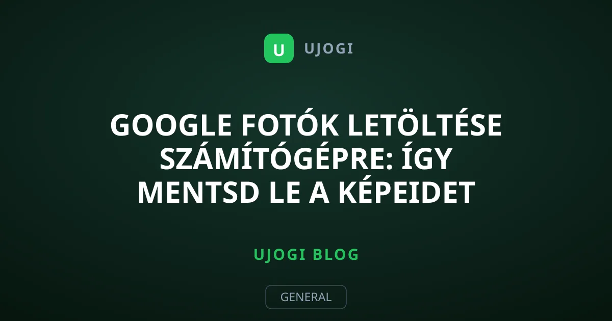 Google Fotók letöltése számítógépre: Így mentsd le a képeidet